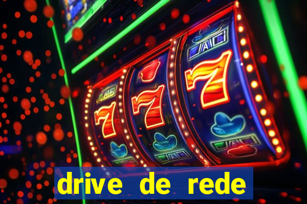 drive de rede windows 7